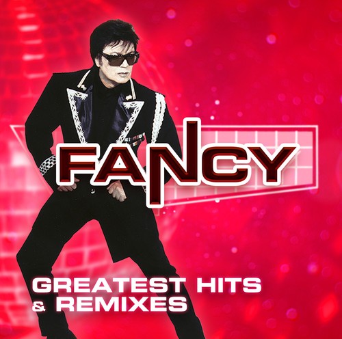 Fancy greatest hits - fancy,