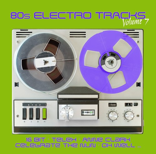 80s electro tracks - 80s, vol.7