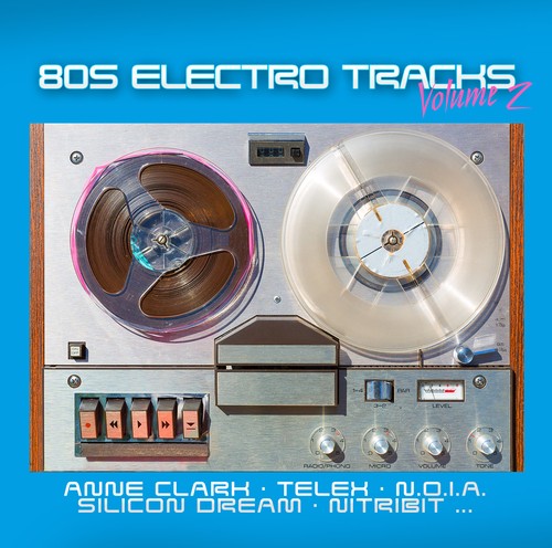 80s electro tracks vol 2 - electro,